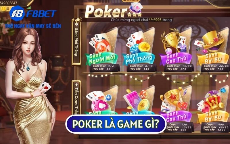 POKER là tựa game bài quen thuộc có tên gọi khác là Xì phé hay Xì tố